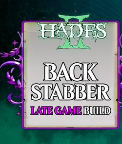 Hades-2-back-stabber-build-late-game