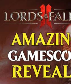 lords-of-the-fallen-2-amazing-gamescom-reveals
